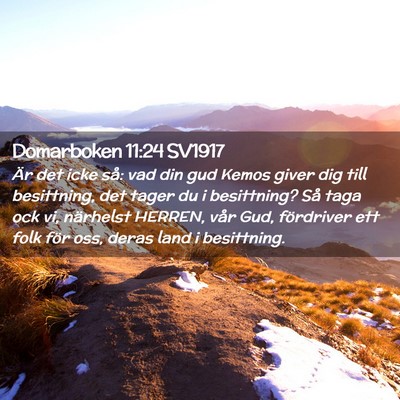 Picture 02 - Domarboken 11:24 SV1917 - Är det icke så: vad din gud Kemos giver dig - Bible Verse Picture