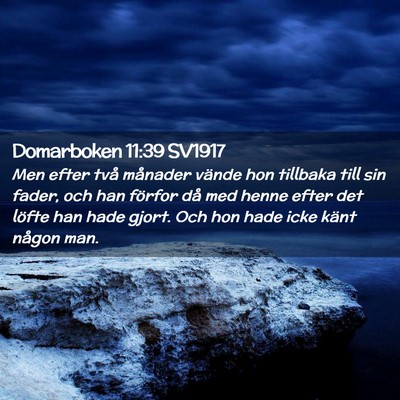 Picture 02 - Domarboken 11:39 SV1917 - Men efter två månader vände hon tillbaka till - Bible Verse Picture