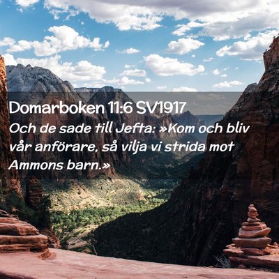 Picture 02 - Domarboken 11:6 SV1917 - Och de sade till Jefta: »Kom och bliv vår - Bible Verse Picture