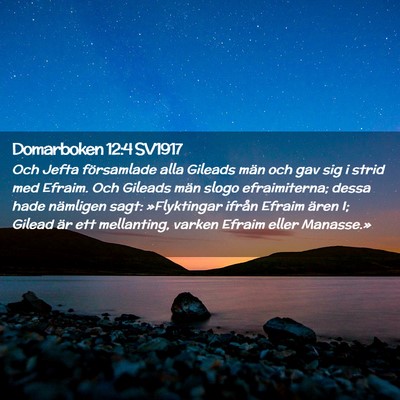 Picture 02 - Domarboken 12:4 SV1917 - Och Jefta församlade alla Gileads män och gav - Bible Verse Picture