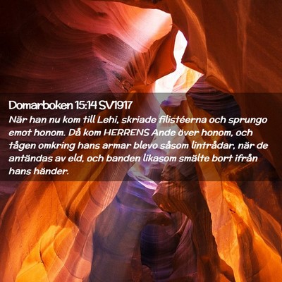 Picture 02 - Domarboken 15:14 SV1917 - När han nu kom till Lehi, skriade filistéerna - Bible Verse Picture