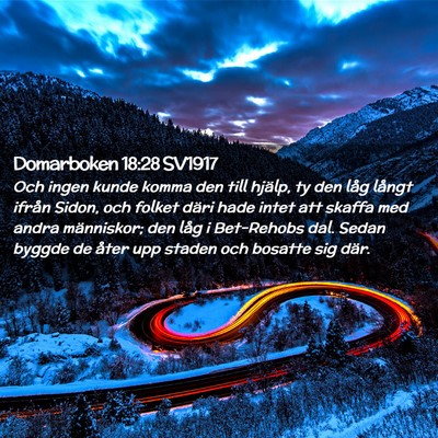 Picture 02 - Domarboken 18:28 SV1917 - Och ingen kunde komma den till hjälp, ty den - Bible Verse Picture