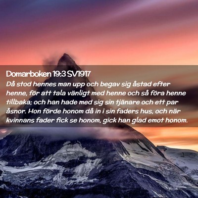 Picture 02 - Domarboken 19:3 SV1917 - Då stod hennes man upp och begav sig åstad - Bible Verse Picture