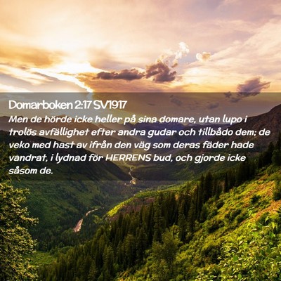 Picture 02 - Domarboken 2:17 SV1917 - Men de hörde icke heller på sina domare, utan - Bible Verse Picture