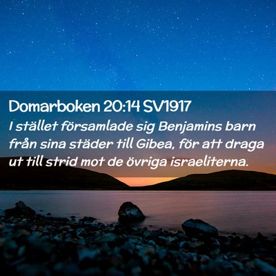 Picture 02 - Domarboken 20:14 SV1917 - I stället församlade sig Benjamins barn från - Bible Verse Picture