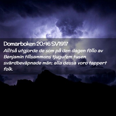 Picture 02 - Domarboken 20:46 SV1917 - Alltså utgjorde de som på den dagen föllo av - Bible Verse Picture