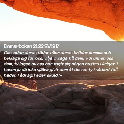 Picture 02 - Domarboken 21:22 SV1917 - Om sedan deras fäder eller deras bröder komma - Bible Verse Picture