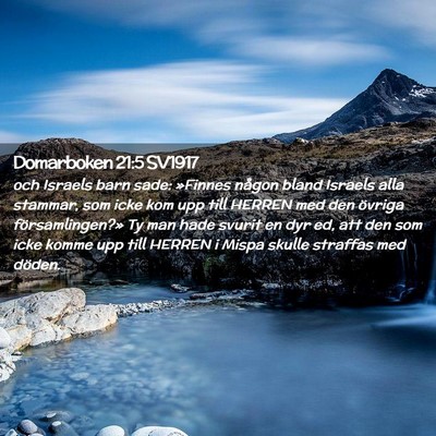 Picture 02 - Domarboken 21:5 SV1917 - och Israels barn sade: »Finnes någon bland - Bible Verse Picture