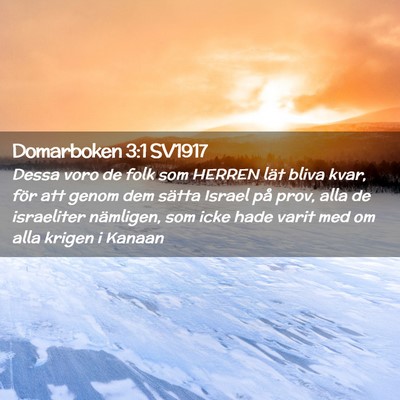 Picture 02 - Domarboken 3:1 SV1917 - Dessa voro de folk som HERREN lät bliva kvar, - Bible Verse Picture