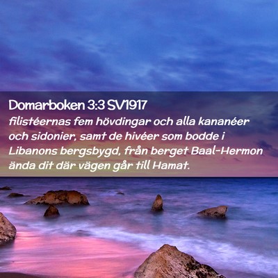 Picture 02 - Domarboken 3:3 SV1917 - filistéernas fem hövdingar och alla kananéer - Bible Verse Picture