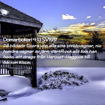 Picture 02 - Domarboken 4:13 SV1917 - Då bådade Sisera upp alla sina stridsvagnar, - Bible Verse Picture
