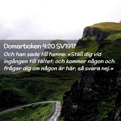 Picture 02 - Domarboken 4:20 SV1917 - Och han sade till henne: »Ställ dig vid - Bible Verse Picture