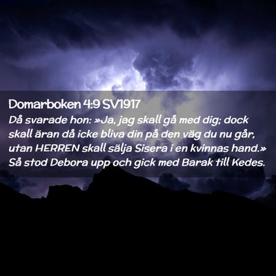 Picture 02 - Domarboken 4:9 SV1917 - Då svarade hon: »Ja, jag skall gå med dig; - Bible Verse Picture
