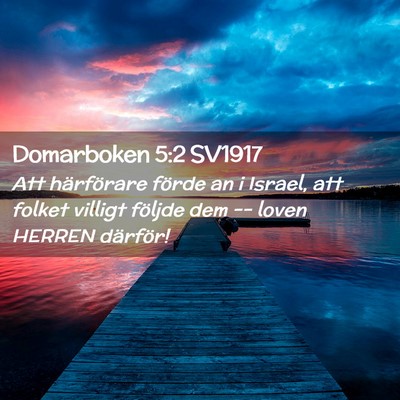 Picture 02 - Domarboken 5:2 SV1917 - Att härförare förde an i Israel, att folket - Bible Verse Picture