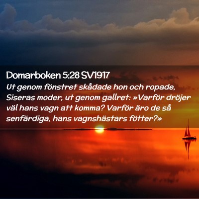 Picture 02 - Domarboken 5:28 SV1917 - Ut genom fönstret skådade hon och ropade, - Bible Verse Picture