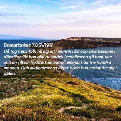 Picture 02 - Domarboken 7:8 SV1917 - Då tog hans folk till sig sitt munförråd och - Bible Verse Picture