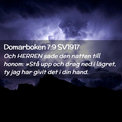 Picture 02 - Domarboken 7:9 SV1917 - Och HERREN sade den natten till honom: »Stå upp - Bible Verse Picture