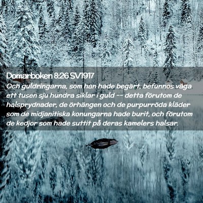 Picture 02 - Domarboken 8:26 SV1917 - Och guldringarna, som han hade begärt, befunnos - Bible Verse Picture