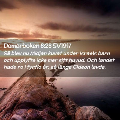 Picture 02 - Domarboken 8:28 SV1917 - Så blev nu Midjan kuvat under Israels barn och - Bible Verse Picture