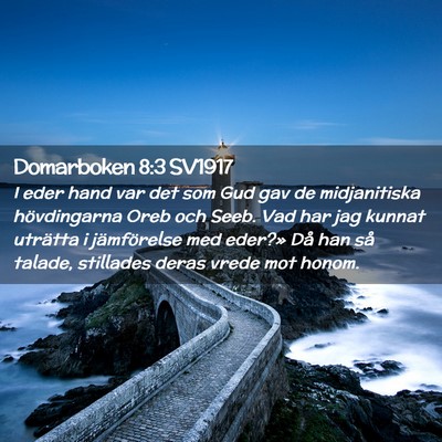 Picture 02 - Domarboken 8:3 SV1917 - I eder hand var det som Gud gav de midjanitiska - Bible Verse Picture
