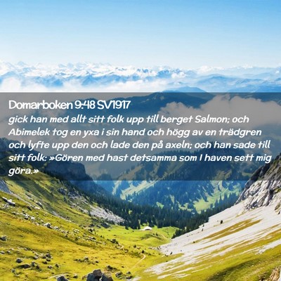 Picture 02 - Domarboken 9:48 SV1917 - gick han med allt sitt folk upp till berget - Bible Verse Picture