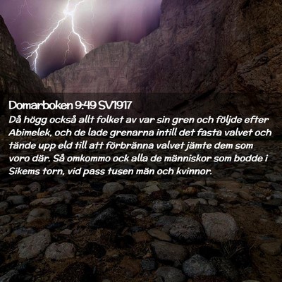 Picture 02 - Domarboken 9:49 SV1917 - Då högg också allt folket av var sin gren och - Bible Verse Picture