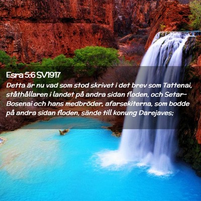 Picture 02 - Esra 5:6 SV1917 - Detta är nu vad som stod skrivet i det brev som - Bible Verse Picture