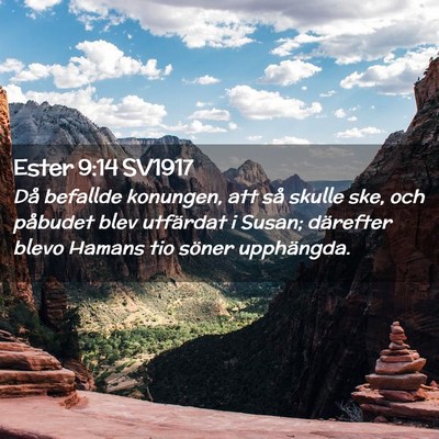 Picture 02 - Ester 9:14 SV1917 - Då befallde konungen, att så skulle ske, och - Bible Verse Picture