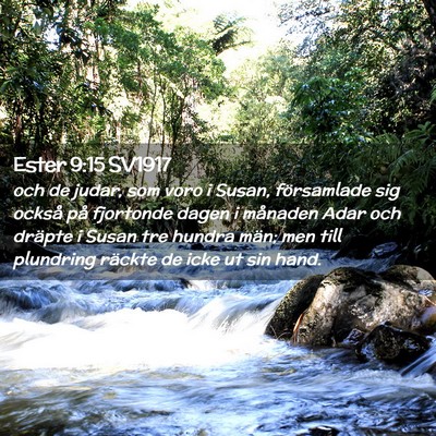 Picture 02 - Ester 9:15 SV1917 - och de judar, som voro i Susan, församlade sig - Bible Verse Picture