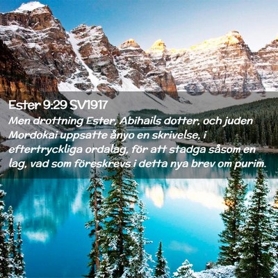 Picture 02 - Ester 9:29 SV1917 - Men drottning Ester, Abihails dotter, och juden - Bible Verse Picture