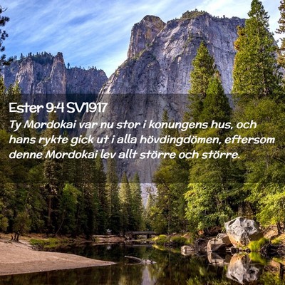 Picture 02 - Ester 9:4 SV1917 - Ty Mordokai var nu stor i konungens hus, och hans - Bible Verse Picture