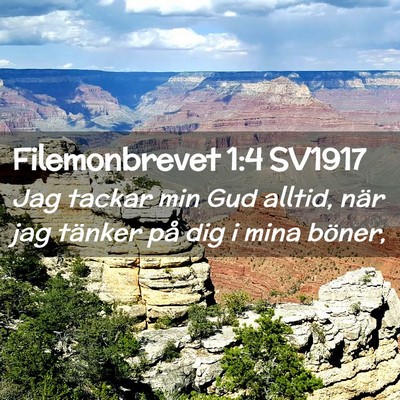Picture 02 - Filemonbrevet 1:4 SV1917 - Jag tackar min Gud alltid, när jag tänker på - Bible Verse Picture
