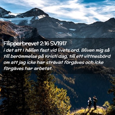 Picture 02 - Filipperbrevet 2:16 SV1917 - i det att I hållen fast vid livets ord. Bliven - Bible Verse Picture
