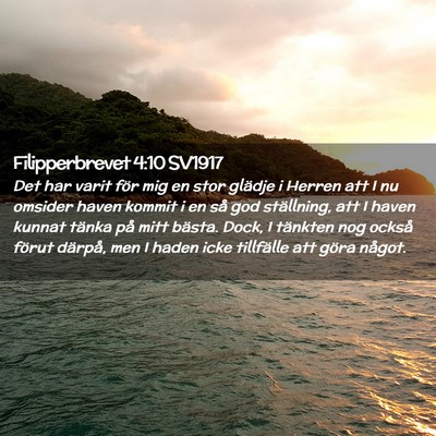Picture 02 - Filipperbrevet 4:10 SV1917 - Det har varit för mig en stor glädje i Herren - Bible Verse Picture