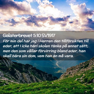Picture 02 - Galaterbrevet 5:10 SV1917 - För min del har jag i Herren den tillförsikten - Bible Verse Picture