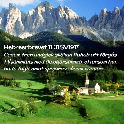 Picture 02 - Hebreerbrevet 11:31 SV1917 - Genom tron undgick skökan Rahab att förgås - Bible Verse Picture