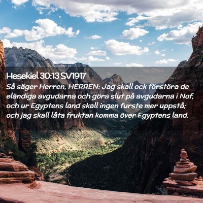 Picture 02 - Hesekiel 30:13 SV1917 - Så säger Herren, HERREN: Jag skall ock - Bible Verse Picture