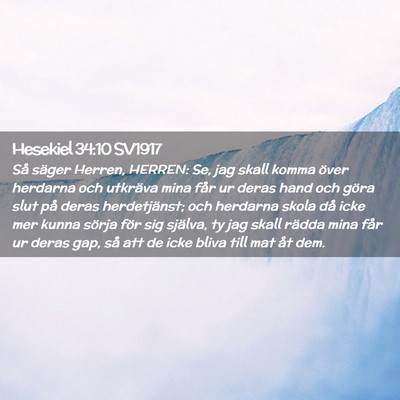 Picture 02 - Hesekiel 34:10 SV1917 - Så säger Herren, HERREN: Se, jag skall komma - Bible Verse Picture