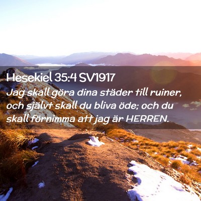 Picture 02 - Hesekiel 35:4 SV1917 - Jag skall göra dina städer till ruiner, och - Bible Verse Picture
