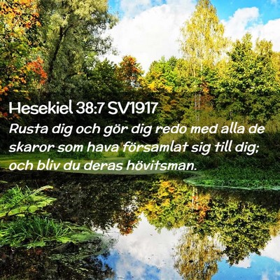 Picture 02 - Hesekiel 38:7 SV1917 - Rusta dig och gör dig redo med alla de skaror - Bible Verse Picture