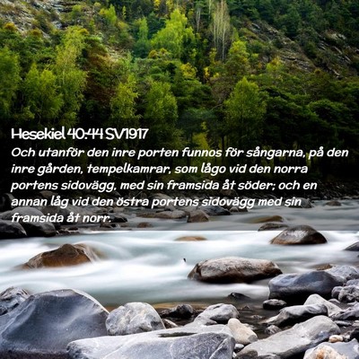 Picture 02 - Hesekiel 40:44 SV1917 - Och utanför den inre porten funnos för - Bible Verse Picture