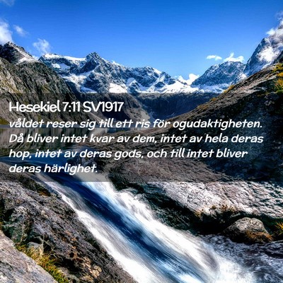 Picture 02 - Hesekiel 7:11 SV1917 - våldet reser sig till ett ris för - Bible Verse Picture