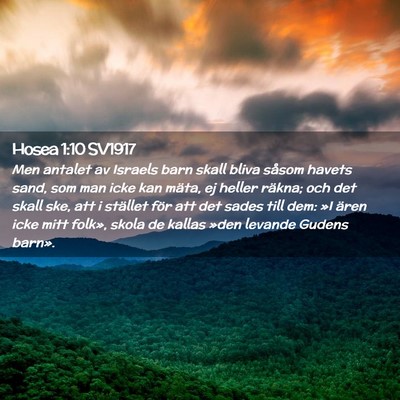 Picture 02 - Hosea 1:10 SV1917 - Men antalet av Israels barn skall bliva såsom - Bible Verse Picture