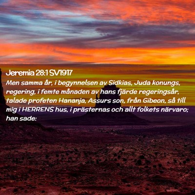 Picture 02 - Jeremia 28:1 SV1917 - Men samma år, i begynnelsen av Sidkias, Juda - Bible Verse Picture
