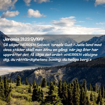 Picture 02 - Jeremia 31:23 SV1917 - Så säger HERREN Sebaot, Israels Gud: I Juda - Bible Verse Picture