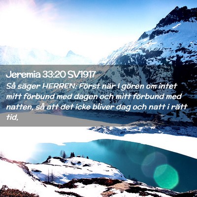 Picture 02 - Jeremia 33:20 SV1917 - Så säger HERREN: Först när I gören om intet - Bible Verse Picture