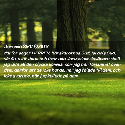 Picture 02 - Jeremia 35:17 SV1917 - därför säger HERREN, härskarornas Gud, - Bible Verse Picture