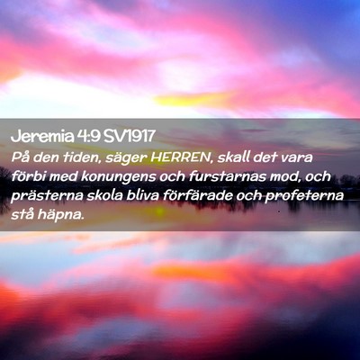 Picture 02 - Jeremia 4:9 SV1917 - På den tiden, säger HERREN, skall det vara - Bible Verse Picture