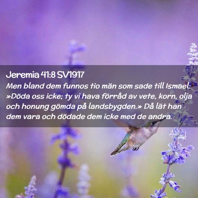 Picture 02 - Jeremia 41:8 SV1917 - Men bland dem funnos tio män som sade till - Bible Verse Picture