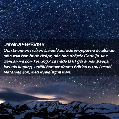 Picture 02 - Jeremia 41:9 SV1917 - Och brunnen i vilken Ismael kastade kropparna av - Bible Verse Picture